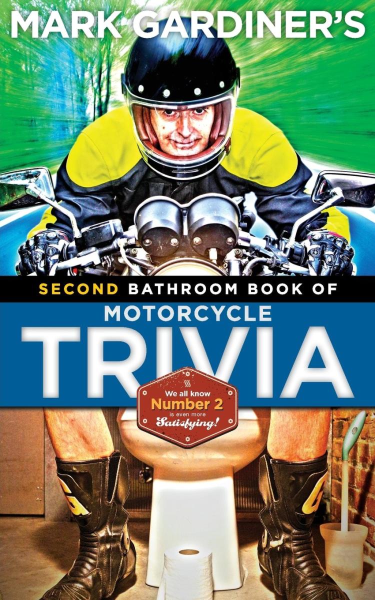 Big Bathroom Book of Motorcycle Trivia